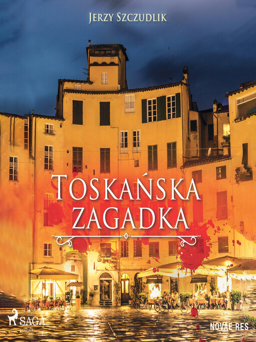 Title details for Toskańska zagadka by Jerzy Szczudlik - Available